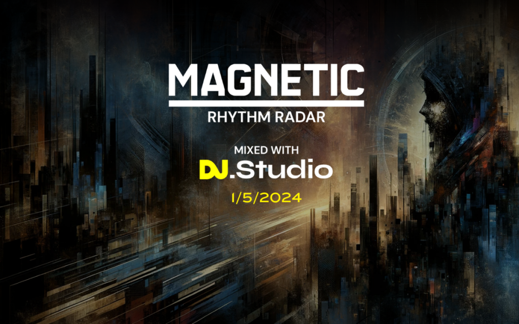 The Best Dance Music To Have Dropped This Week: Magnetic’s Rhythm Radar, January 5th, 2024