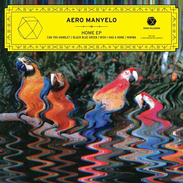 Review: Aero Manyelo “Home” EP via Sound Pellegrino