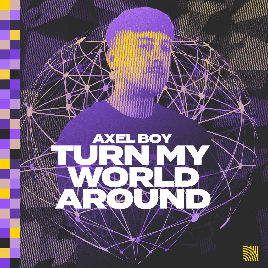 Premiere: Axel Boy – Turn My World Around [New State Music]