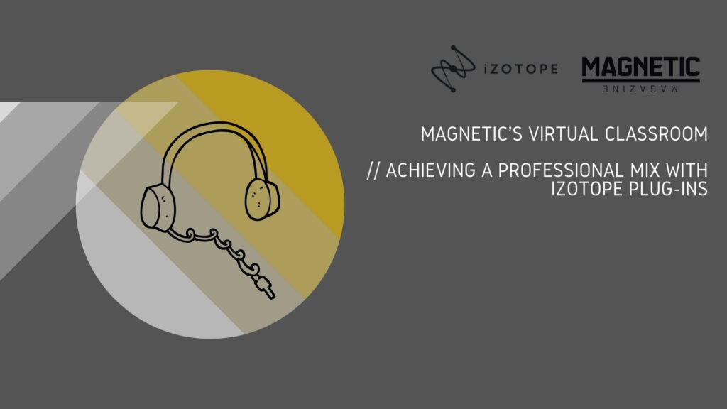 Watch: Magnetic’s New Virtual Classroom Series With Special Guests Junior Sanchez and Harry Romero