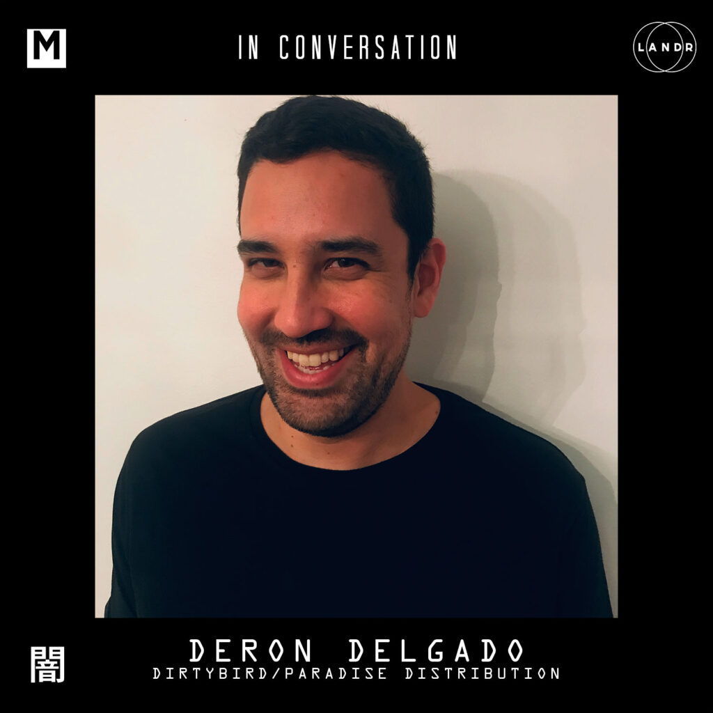 In Conversation: Deron Delgado [Dirtybird Label Manager /Paradise Distribution]