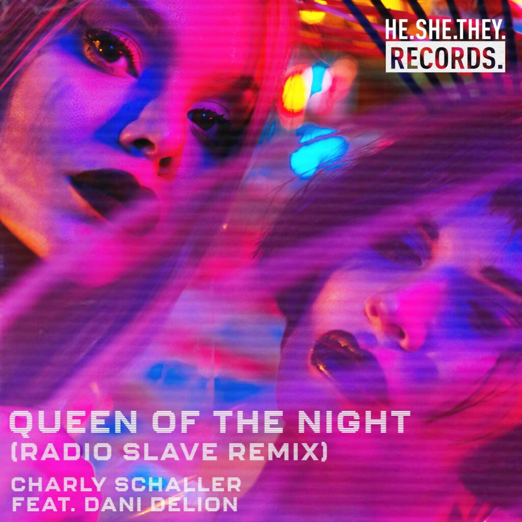 Lights Out Premiere: Charly Schaller – Queen Of The Night (Radio Slave Remix) [HE.SHE.THEY.]