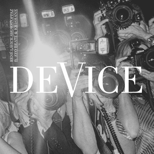 Premiere: René LaVice – Showstoppaz Ft. Ayo Beatz & Krishane [Device]