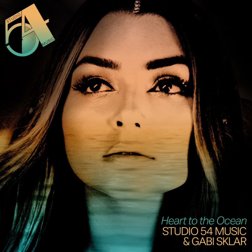 Spotlight: Studio 54 Music ft. Gabi Sklar – Heart To The Ocean