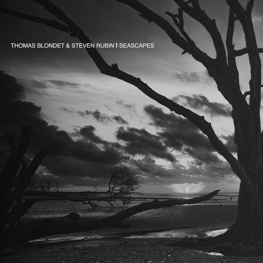 Premiere: Thomas Blondet & Steven Rubin – Seascapes [Rhythm & Culture Music]