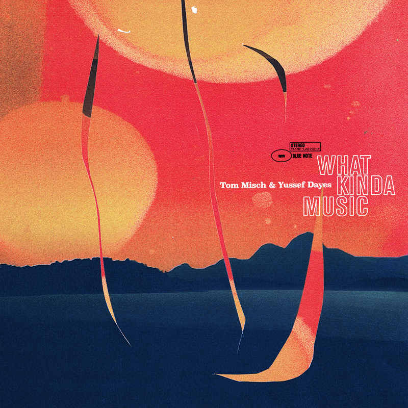 Tom Misch, Yussef Dayes Announce Joint-Album ‘What Kinda Music’