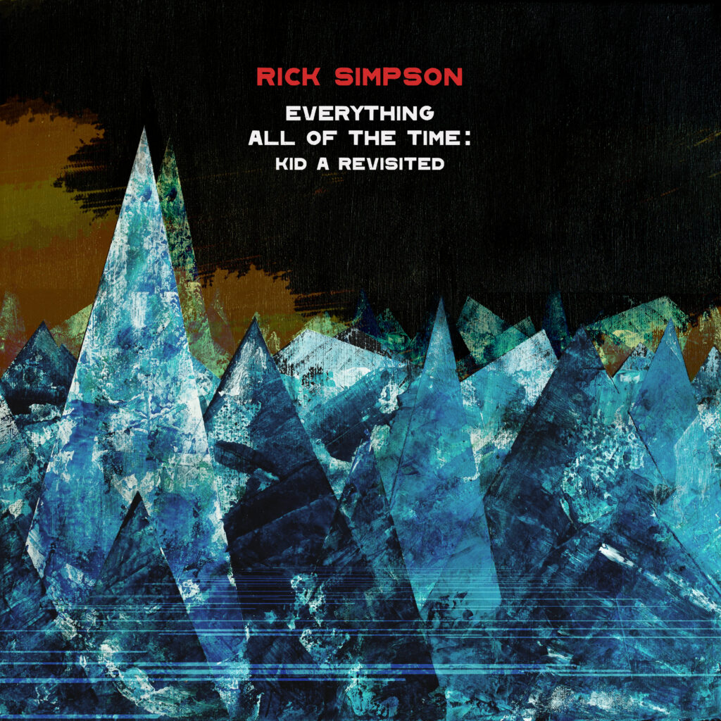 Ambient Meditations Premiere – Rick Simpson’s reimagined version of “Optimistic” from Radiohead’s seminal ‘Kid A’ album