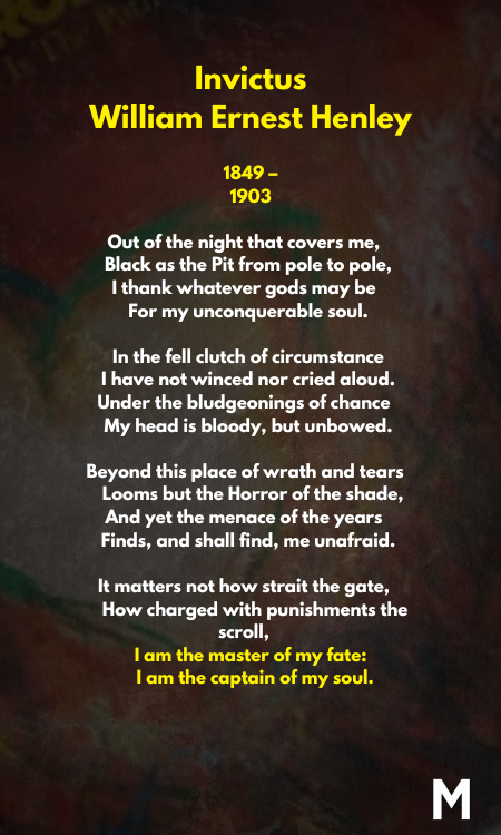 William Ernest Henley’s Invictus