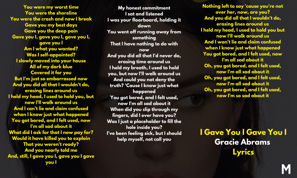 Gracie Abrams I Gave You I Gave You I Lyrics
