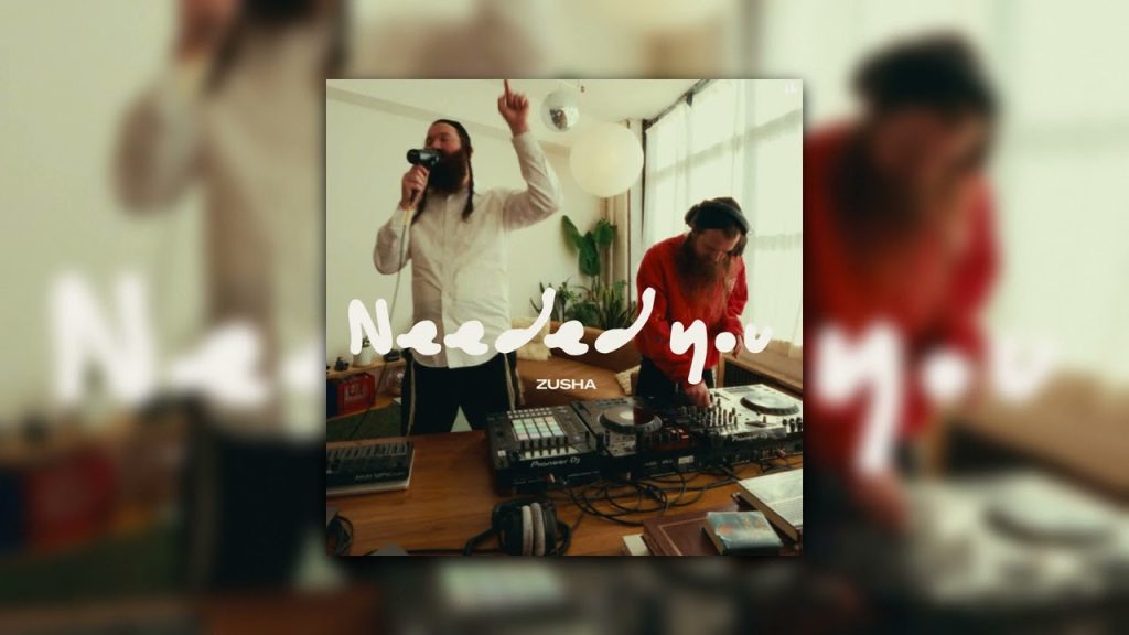 Zusha Drops Mesmerizing Single “Needed You”