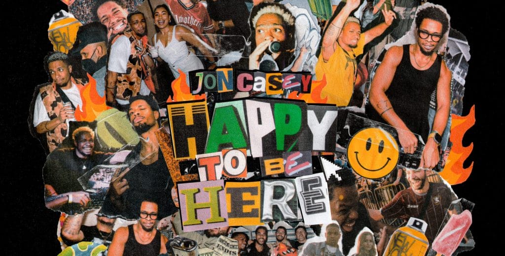 Jon Casey Drops ‘HAPPY TO BE HERE’ EP Featuring TroyBoi, PEEKABOO, & More