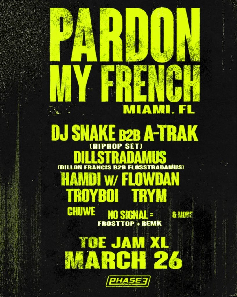 Miami Music Week 2026, DJ Snake, Pardon My French