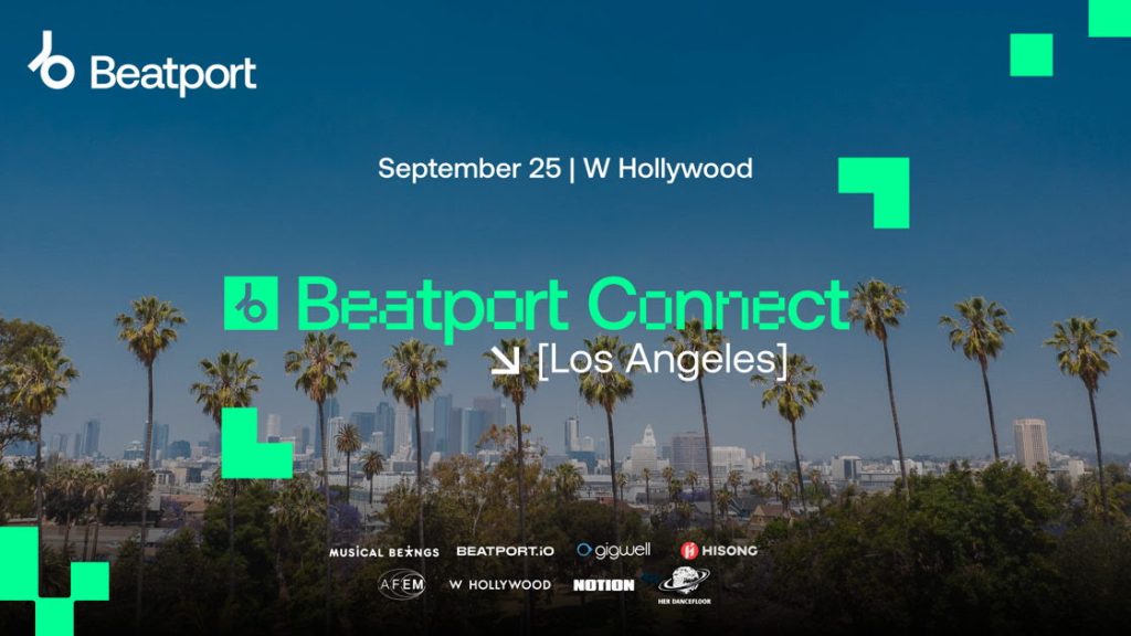 Beatport Connect Returns to Hollywood